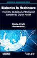 Télécharger le livre :  Biobanks in Healthcare
