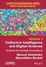 Télécharger le livre :  Collective Intelligence and Digital Archives