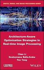 Télécharger le livre :  Architecture-Aware Optimization Strategies in Real-time Image Processing
