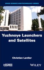 Télécharger le livre :  Yuzhnoye Launchers and Satellites
