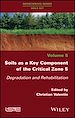 Télécharger le livre :  Soils as a Key Component of the Critical Zone 5