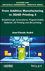Download this eBook From Additive Manufacturing to 3D/4D Printing 3
