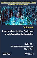 Télécharger le livre :  Innovation in the Cultural and Creative Industries