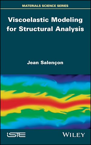 Téléchargez le livre :  Viscoelastic Modeling for Structural Analysis