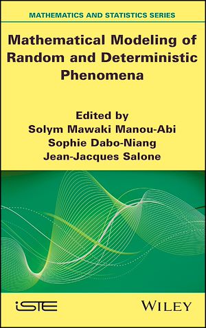 Téléchargez le livre :  Mathematical Modeling of Random and Deterministic Phenomena