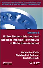 Download this eBook Finite Element Method and Medical Imaging Techniques in Bone Biomechanics