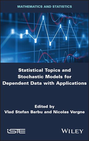 Téléchargez le livre :  Statistical Topics and Stochastic Models for Dependent Data with Applications