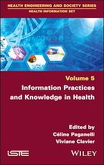 Download this eBook Information Practices and Knowledge in Health