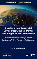 Download this eBook Physics of the Terrestrial Environment, Subtle Matter and Height of the Atmosphere