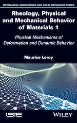 Télécharger le livre :  Rheology, Physical and Mechanical Behavior of Materials 1