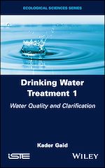 Télécharger le livre :  Drinking Water Treatment, Water Quality and Clarification