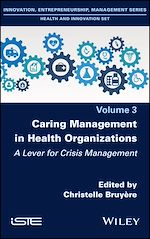 Download this eBook Caring Management in Health Organizations, Volume 3