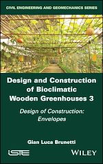 Download this eBook Design and Construction of Bioclimatic Wooden Greenhouses, Volume 3