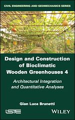 Download this eBook Design and Construction of Bioclimatic Wooden Greenhouses, Volume 4