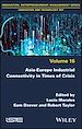Télécharger le livre :  Asia-Europe Industrial Connectivity in Times of Crisis