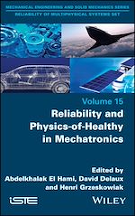 Download this eBook Reliability and Physics-of-Healthy in Mechatronics