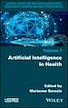 Télécharger le livre :  Artificial Intelligence in Health