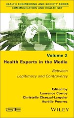 Télécharger le livre :  Health Experts in the Media, Volume 2