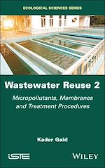 Télécharger le livre :  Wastewater Reuse, Volume 2