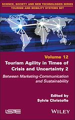Télécharger le livre :  Tourism Agility in Times of Crisis and Uncertainty 2