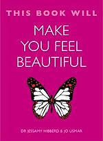 Télécharger le livre :  This Book Will Make You Feel Beautiful