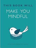 Télécharger le livre :  This Book Will Make You Mindful