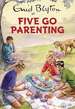 Télécharger le livre :  Five Go Parenting