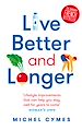 Télécharger le livre :  Live Better and Longer