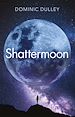 Télécharger le livre :  Shattermoon