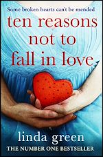 Télécharger le livre :  Ten Reasons Not to Fall In Love