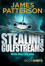 Télécharger le livre :  Stealing Gulfstreams