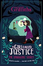 Télécharger le livre :  A Girl Called Justice: The Smugglers' Secret