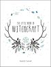 Télécharger le livre :  The Little Book of Witchcraft