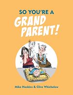 Télécharger le livre :  So You're a Grandparent!
