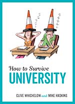 Télécharger le livre :  How to Survive University