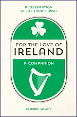 Télécharger le livre :  For the Love of Ireland