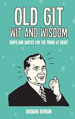 Télécharger le livre :  Old Git Wit and Wisdom
