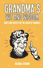 Télécharger le livre :  Grandma's Wit and Wisdom