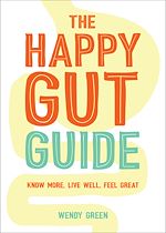 Download this eBook The Happy Gut Guide