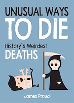Télécharger le livre :  Unusual Ways to Die