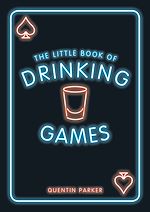 Télécharger le livre :  The Little Book of Drinking Games