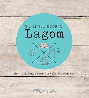 Téléchargez le livre :  The Little Book of Lagom