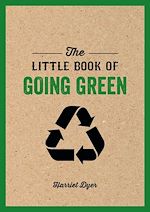 Télécharger le livre :  The Little Book of Going Green