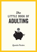 Télécharger le livre :  The Little Book of Adulting