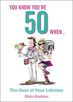 Télécharger le livre :  You Know You're 50 When...