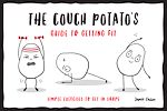Télécharger le livre :  The Couch Potato's Guide to Staying Fit