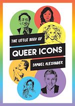 Télécharger le livre :  The Little Book of Queer Icons
