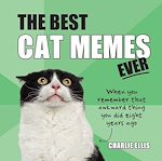 Télécharger le livre :  The Best Cat Memes Ever