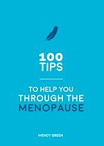 Download this eBook 100 Tips to Help You Through the Menopause