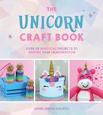 Télécharger le livre :  The Unicorn Craft Book